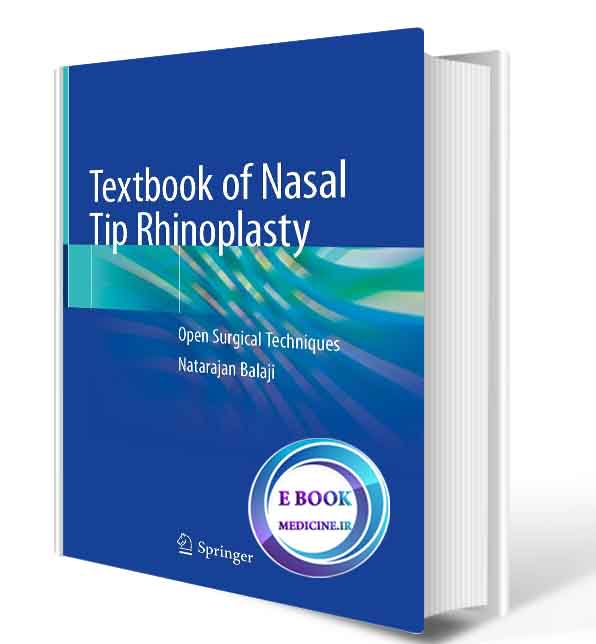 دانلود کتاب Textbook of Nasal Tip Rhinoplasty : Open Surgical Techniques2020 (ORIGINAL PDF)